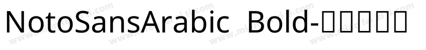 NotoSansArabic  Bold字体转换